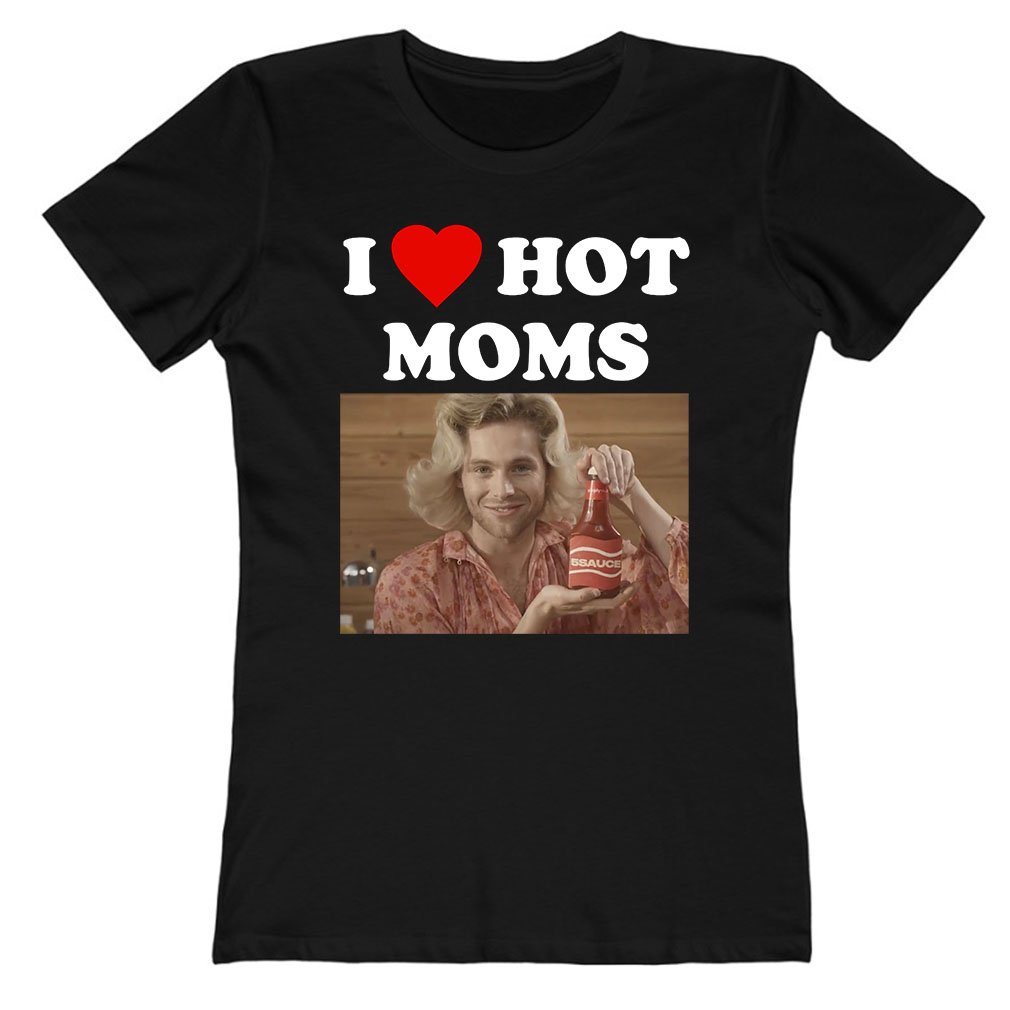5Sauce I Love Hot Moms Sweatshirt