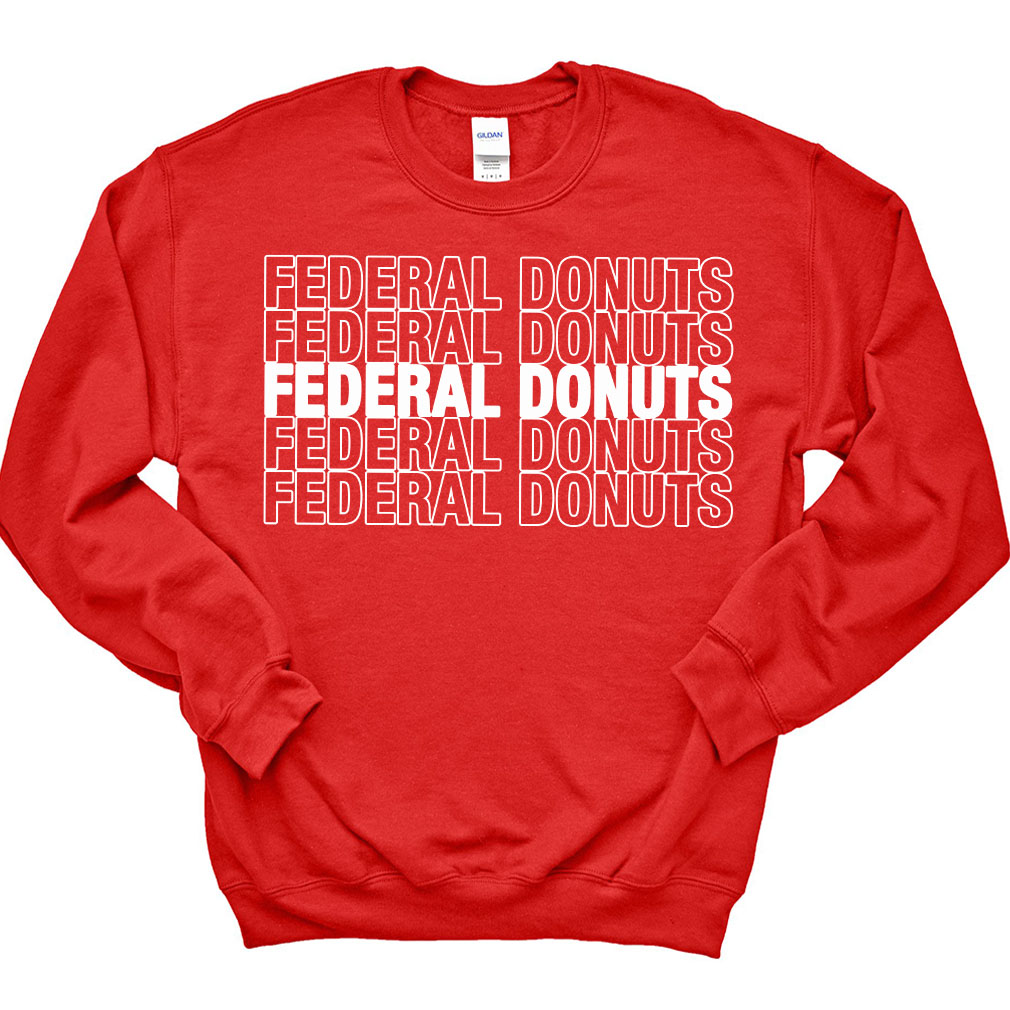 Adam Sandler Federal Donuts Sweatshirt