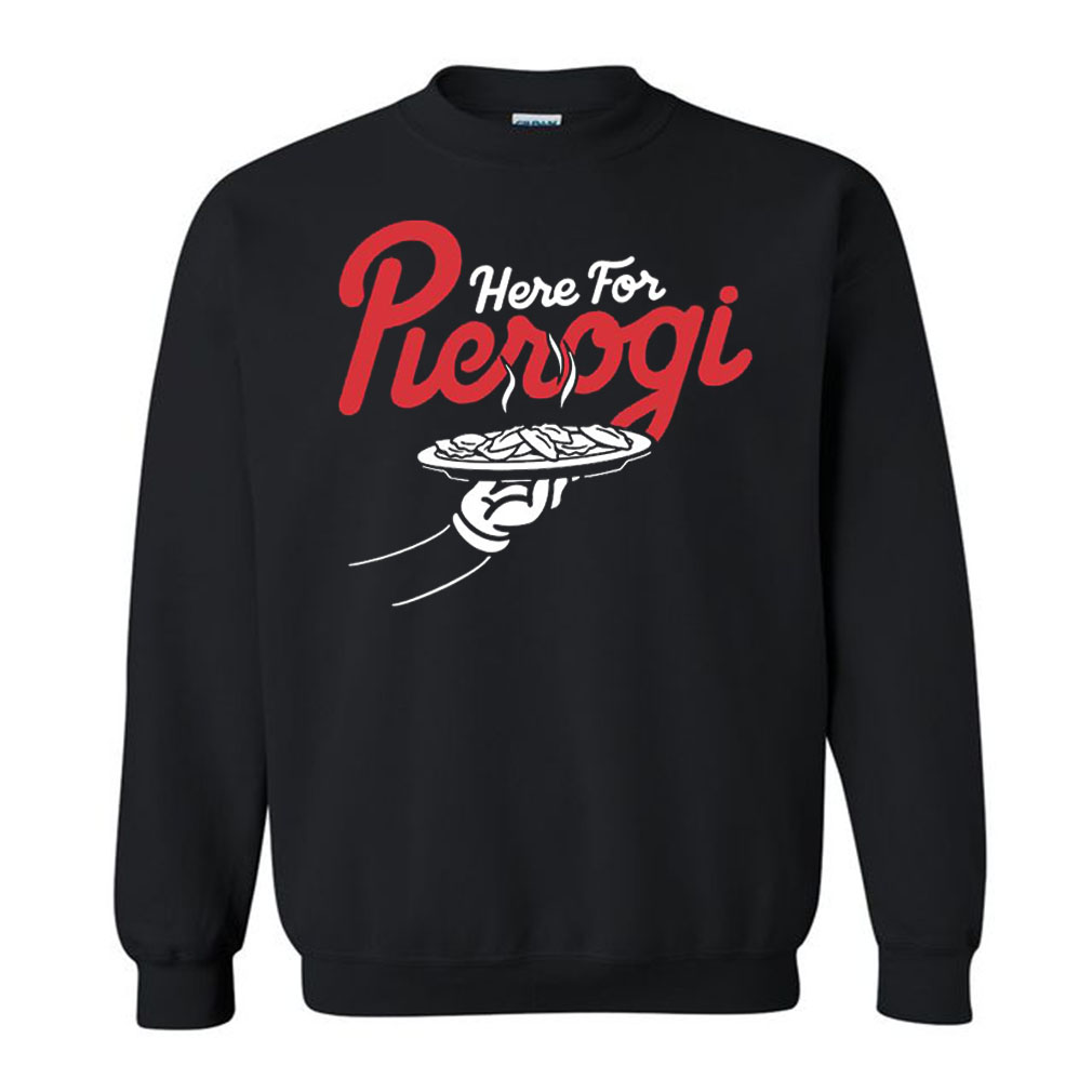 Cleveland Here For The Pierogi T-Shirt