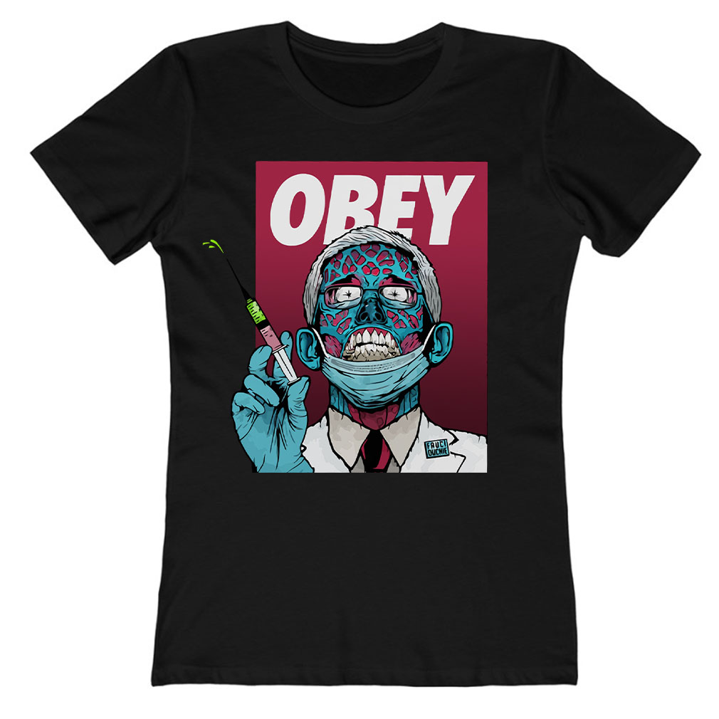 Dr Fauci Obey Are Killing Freedom Ladies T-Shirt