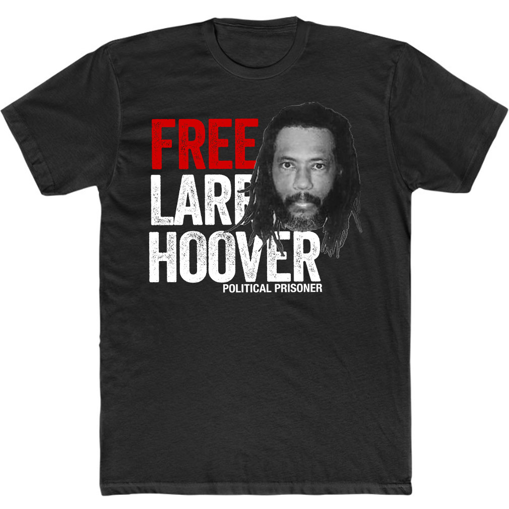 Free Larry Hoover Political Prisoner Free Hoover T-Shirt