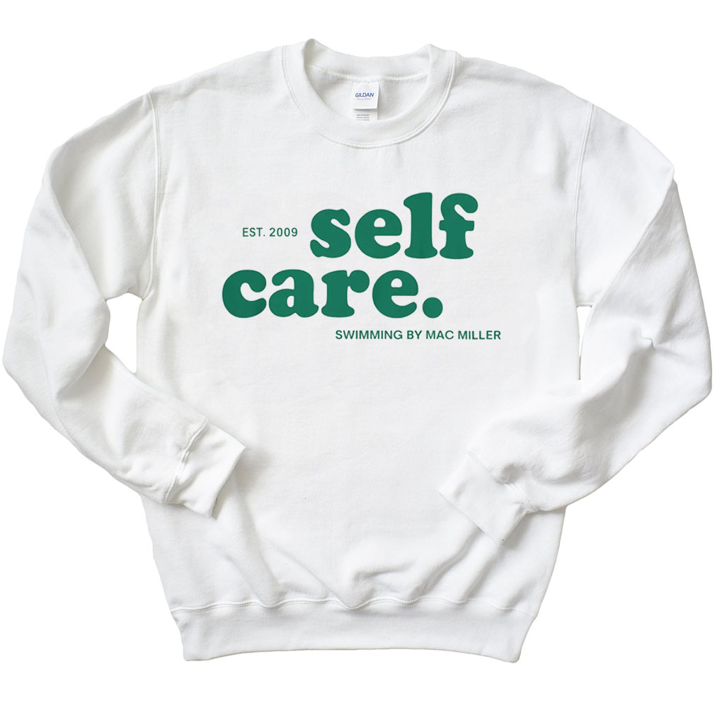 Self Care Swimming By Mac Miller Est 2009 Sweatshirt
