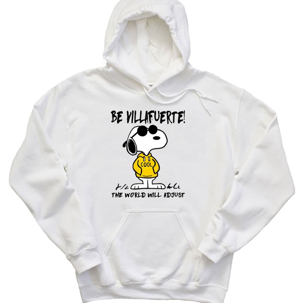 Snoopy Be Villafuerte The World Will Adjust Sweatshirt
