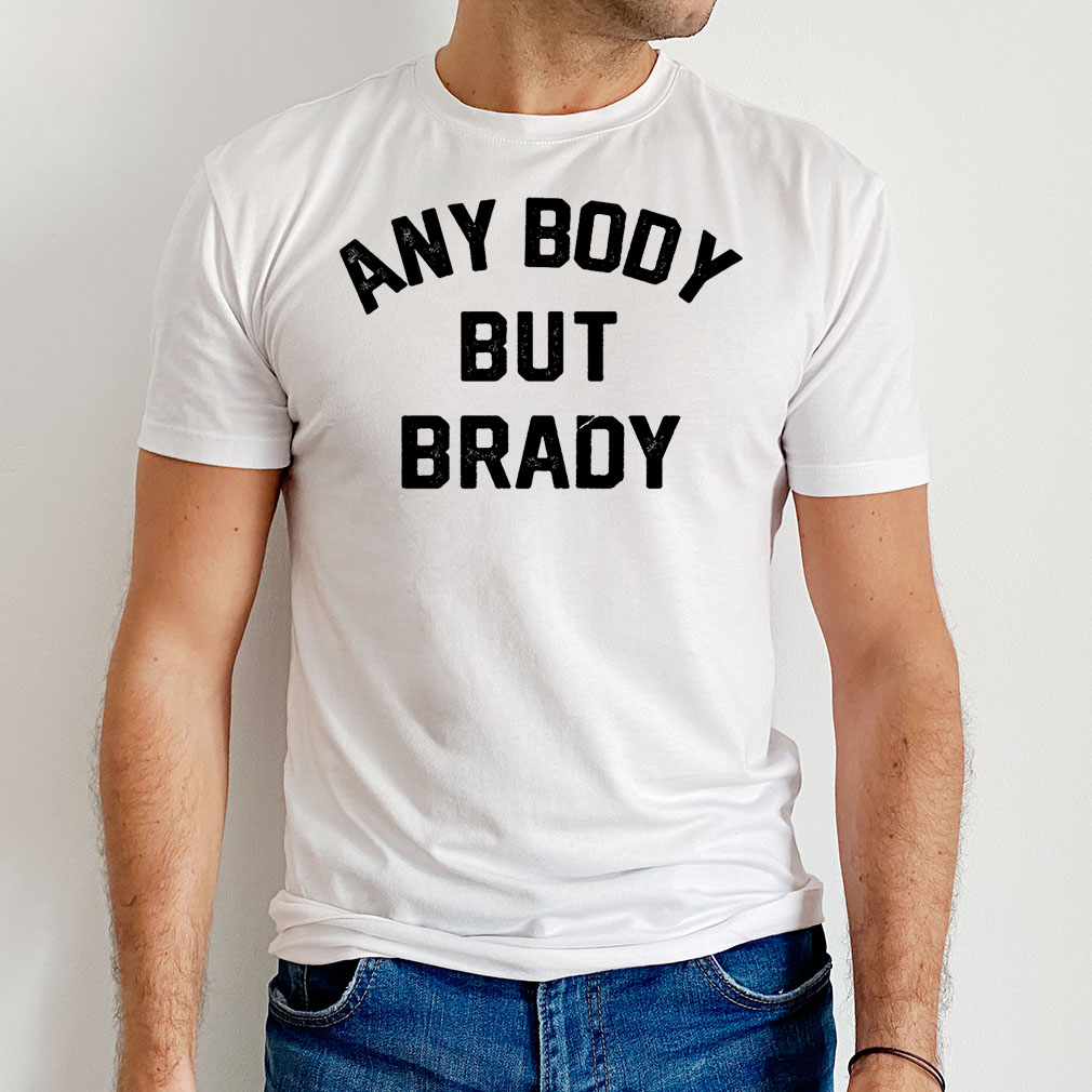 Steel City Anybody But Brady Pittsburgh Dad T-Shirt