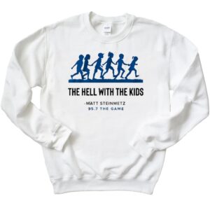 95.7 The Game Hell With The Kids Sweatshirt