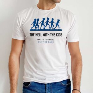 95.7 The Game Hell With The Kids T-Shirt
