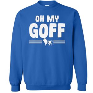 Detroit Lions Oh My Goff Sweatshirt