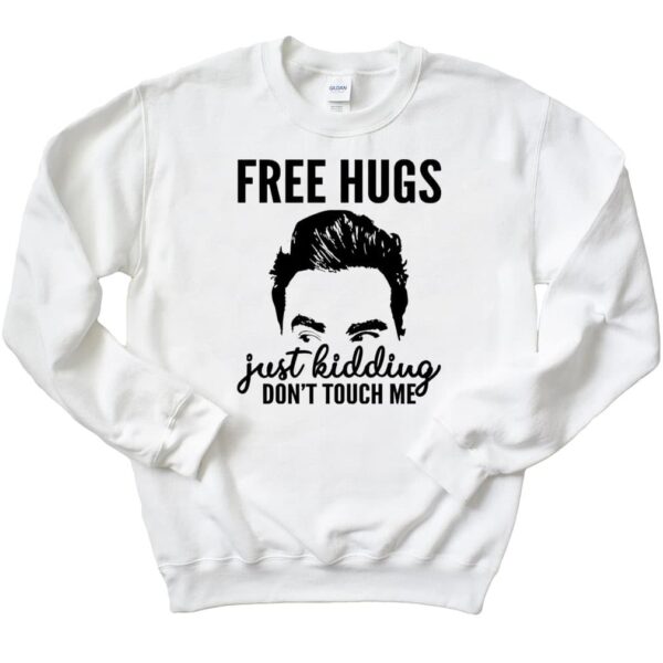 Free Hugs Just Kidding Don’t Touch Me T-Shirt