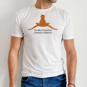 Horns Down The Most Sensitive Fanbase In America T-Shirt