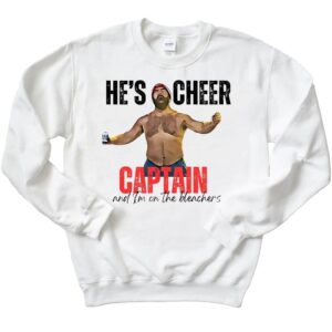 Jason Kelce He's Cheer Captain And I'm On The Bleachers Sweatshirt