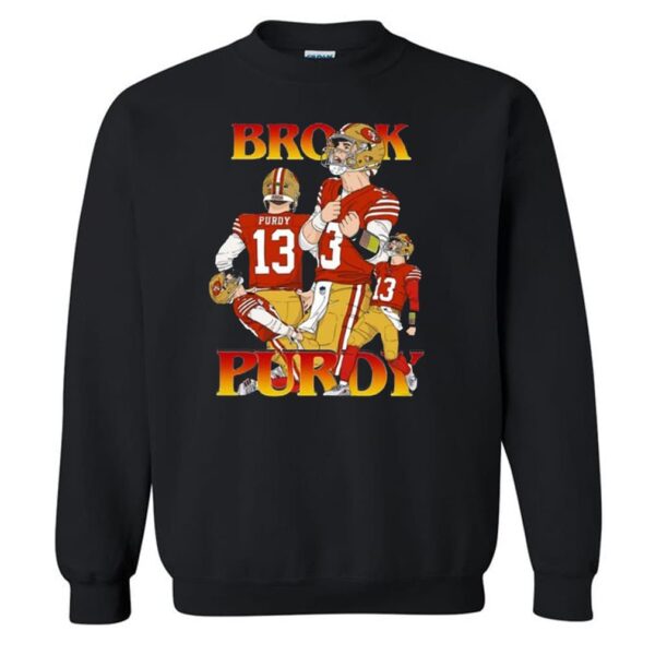 Rita Oak Brock Purdy San Francisco Sweatshirt