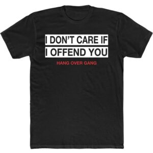 Tom MacDonald I Don't Care If I Offend You T Shirt