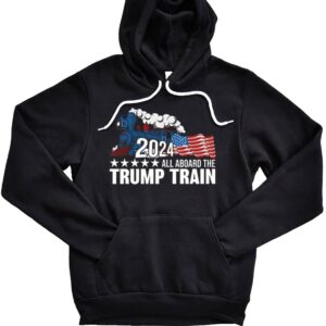 Trump 2024 All Aboard The Trump Train 2024 Hoodie