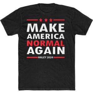 Make America Normal Again 2024 T Shirt