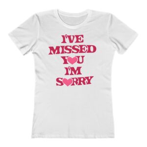 Gracie Abrams I’ve Missed You I’m Sorry Ladies T-Shirt