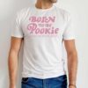 Born To Be Pookie Forced To Be Jett T-Shirt