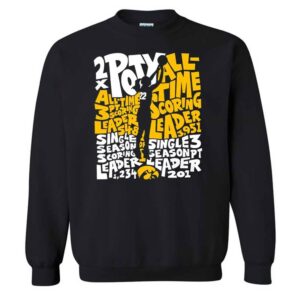 Iowa's Women's Basketball Iowa's Greatest Of All Time T-Shirt 2 Iowa's Women's Basketball Iowa's Greatest Of All Time Sweatshirt