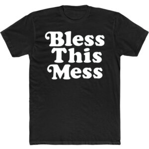 Jasmine Crockett Bless This Mess T Shirt