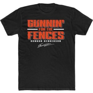 Gunnin For The Fences Gunnar Henderson Signature T Shirt