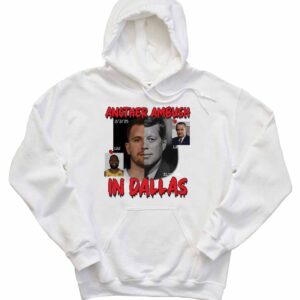 Another Ambush In Dallas Hoodie