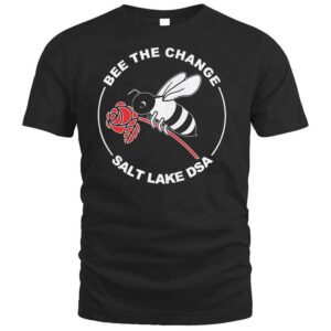 Bee The Change Salt Lake DSA Tyler Robinson T Shirt