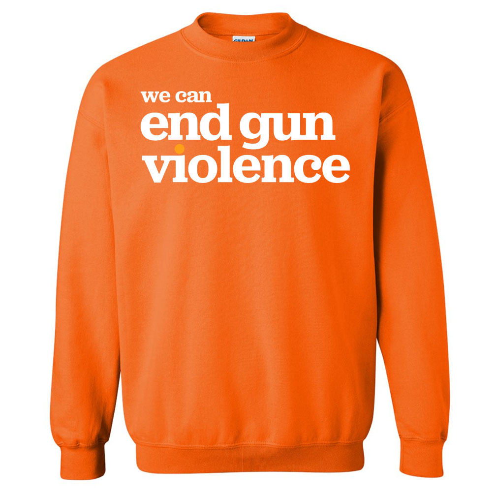 We Can End Gun Violence Wear Orange TShirt Best gifts your whole family